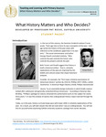 What History Matters, and Who Decides? Introduction to Archival Research by Patricia Reeve
