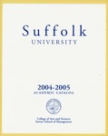 Suffolk University Academic Catalog, College of Arts and Sciences and Sawyer School of Management, 2004-2005