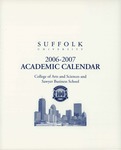 Suffolk University Academic Catalog, College of Arts and Sciences and Sawyer Business School, 2006-2007 by Suffolk University