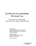 "Justice in El Salvador: The Jesuit Case, Observations of a visiting judge on the trial of 9 soldiers accused of murder" by Brent Knazan, Judge, Ontario Court of Justice, 31 October 1991 by Brent Knazen