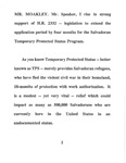 A script for a Congressional appeal by John Joseph Moakley regarding temporary protection status for Salvadoran refugees or H.R. 2332, 1991 by John Joseph Moakley and Charlotte Jones Frass