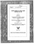 Country Reports on Human Rights Practices for 1989, report submitted to the Committee on Foreign Affairs, House of Representatives; and the Committee on Foreign Relations, U.S. Senate by the Department of State, February 1990 by United States. Department of State