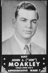 John Joseph Moakley's Massachusetts State Representative campaign pamphlet, circa 1951 by unknown