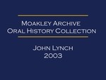 Oral history interview with John Lynch (OH-011)
