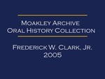 Oral history interview with Frederick Clark, Jr. (OH-020)