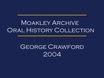 Oral history interview with George Crawford (OH-034)